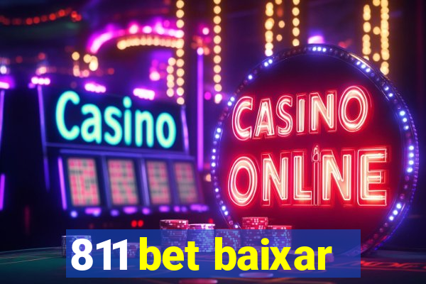 811 bet baixar